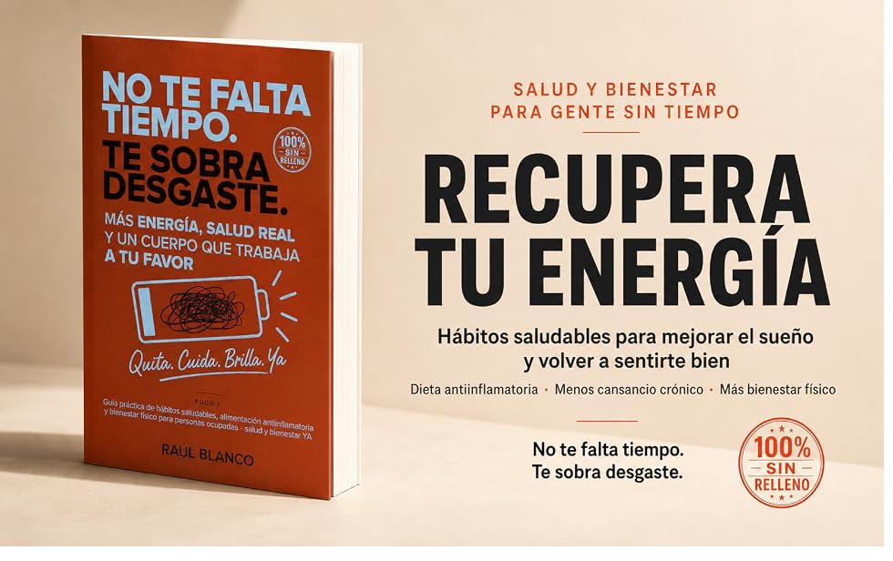 Recupera tu energía — No te falta tiempo, te sobra desgaste
